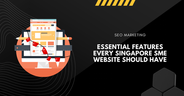 Essential Features Every Singapore SME Website Should Have